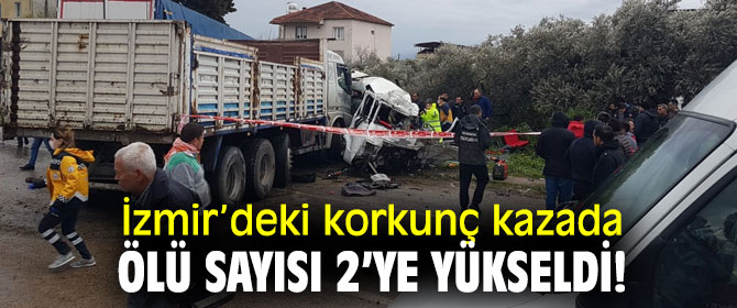 Korkunç kazada ölü sayısı 2’ye yükseldi...
