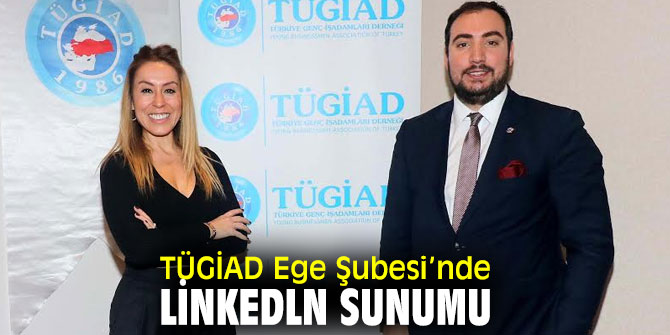 Türkiye Genç İş Adamları Derneği Ege Şubesi'nden Linkedln sunumu