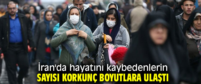 İran'da hayatını kaybedenlerin sayısı korkunç boyutlara ulaştı