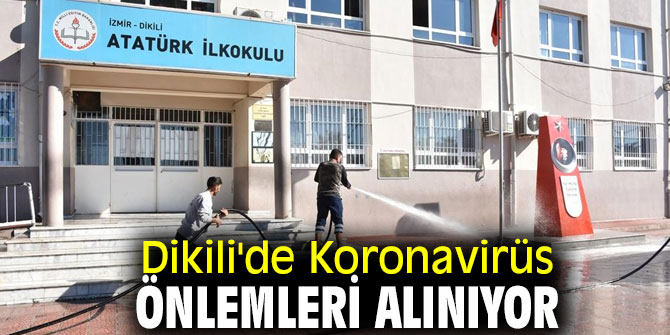 Dikili'de Koronavirüs Önlemleri