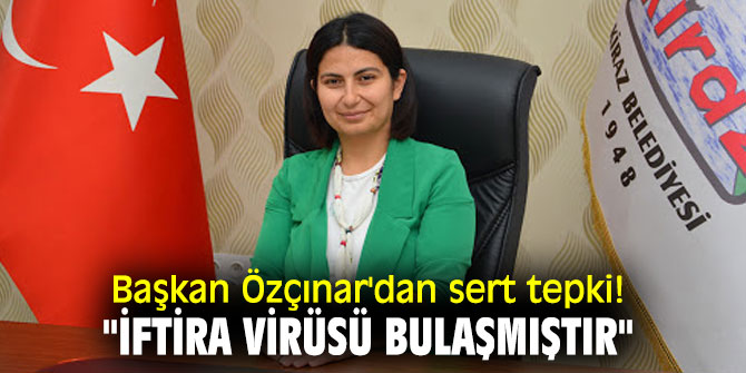 Başkan Özçınar'dan sert tepki! "İftira" virüsü bulaşmıştır"