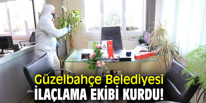 Güzelbahçe Belediyesi ilaçlama ekibi kurdu!