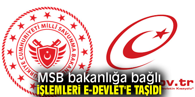 Artık o işlemler E- Devlette!