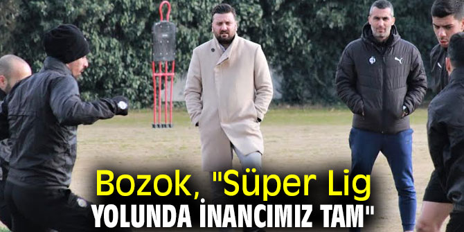 Bozo'tan Süper Lig açıklaması!