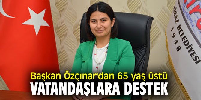 Başkan Özçınar'dan 65 yaş üstü vatandaşlara destek