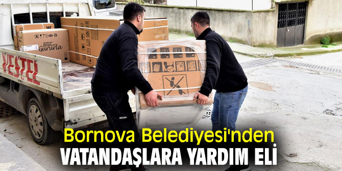 Bornova Belediyesi'nden vatandaşlara yardım eli 