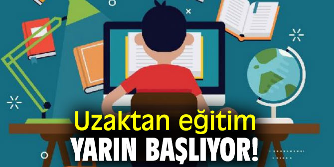 Uzaktan eğitim yarın başlıyor! İlk ders Bakan Selçuk'tan...