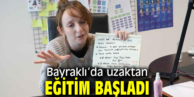 Uzaktan eğitim Bayraklı’da başladı!