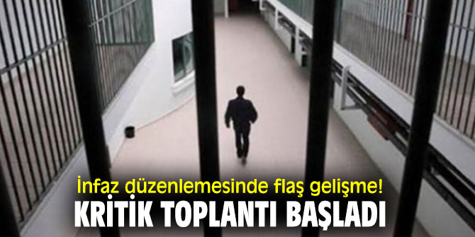 İnfaz düzenlemesinde flaş gelişme!