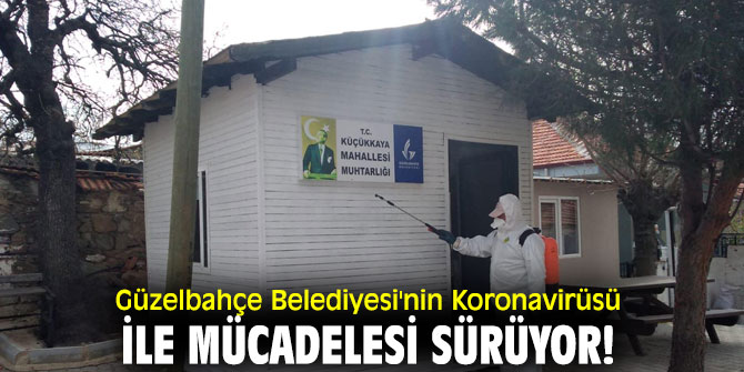 Güzelbahçe Belediyesi'nin Koronavirüsü ile mücadelesi sürüyor!