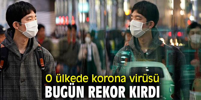 O ülkede korona virüsü bugün rekor kırdı
