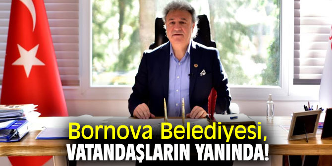 Bornova Belediyesi, vatandaşların yanında!