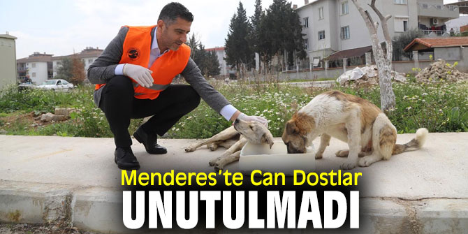 Menderes Belediyesi, Can Dostları unutmadı