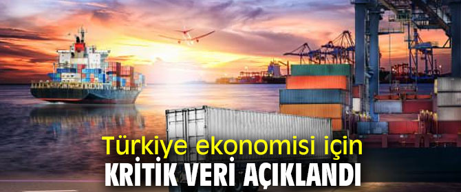 TÜİK, dış ticaret rakamlarını açıkladı!