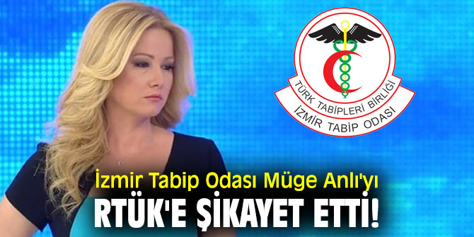 İzmir Tabip Odası'ndan RTÜK 'e şikayet