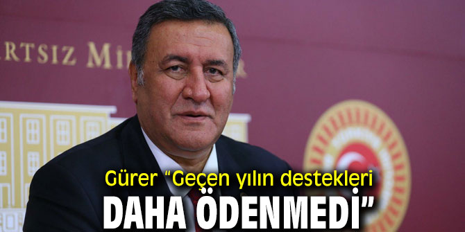 Gürer, "Çiftçi destek bekliyor"