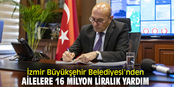Büyükşehir'den ailelere 16 milyon liralık yardım
