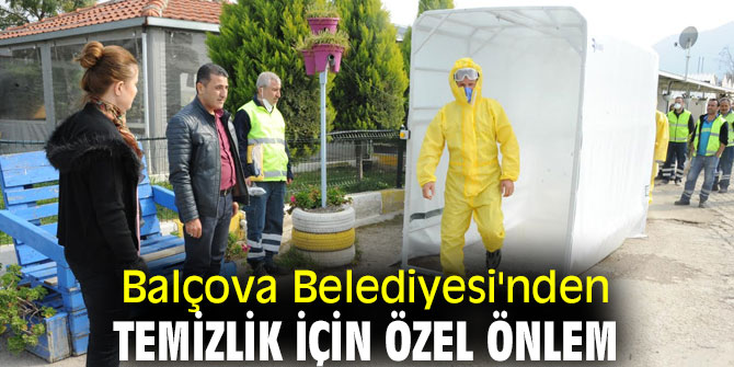 Balçova Belediyesi'nden temizlik için özel önlem