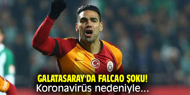 Galatasaray'da Falcao şoku!