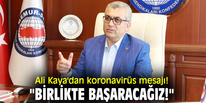 Ali Kaya'dan koronavirüs mesajı! "Birlikte başaracağız!"