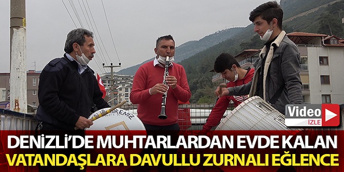 Muhtarlardan davullu, zurnalı eğlence