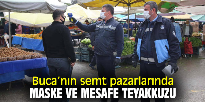 Buca pazarlarında koronavirüs tedbirleri!