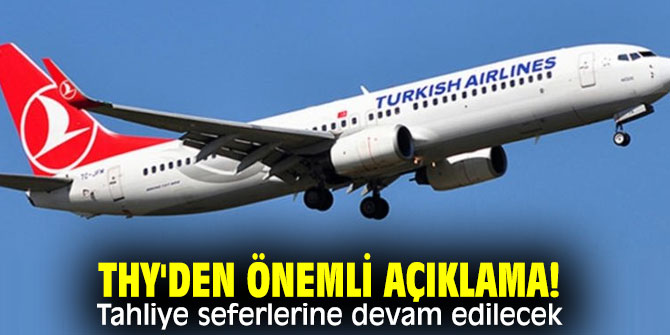 Türk Hava Yolları'ndan önemli açıklama!
