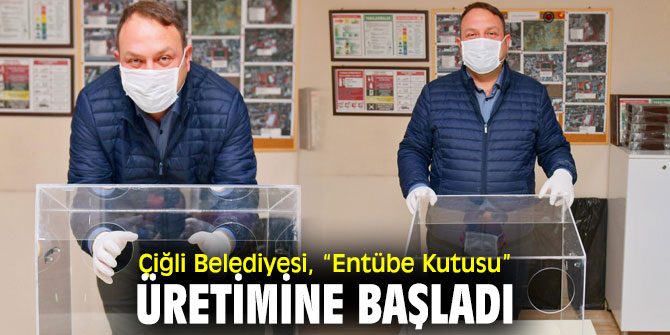 Çiğli Belediyesi, “Entübe Kutusu” üretimine başladı