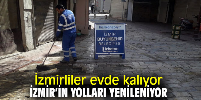 İzmir’in yolları yenileniyor!