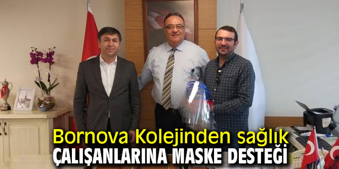 Bornova Kolejinden sağlık çalışanlarına maske desteği