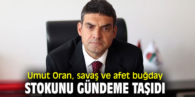 Umut Oran'dan Tarım Bakanlığı’na buğday sorusu!