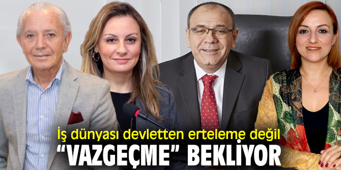 İzmir iş dünyası temsilcilerinden erteleme açıklaması