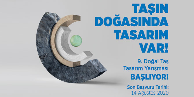  Endüstriyel ve Mimari Doğal Taş Tasarım Yarışması için başvurular başladı!