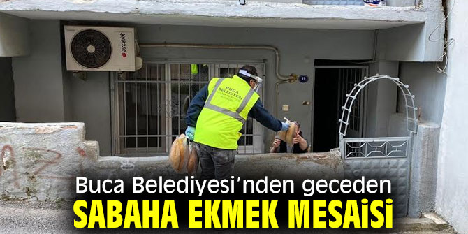 Buca Belediyesi’nden ihtiyaç sahiplerine 40 bin ekmek 