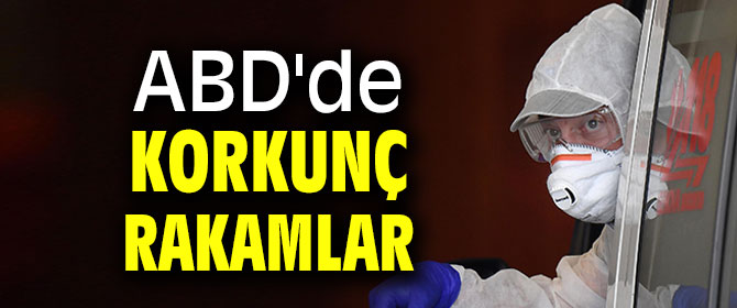 ABD'de korkunç rakamlar!