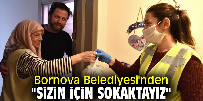 Bornova Belediyesi'nden "sizin için sokaktayız"