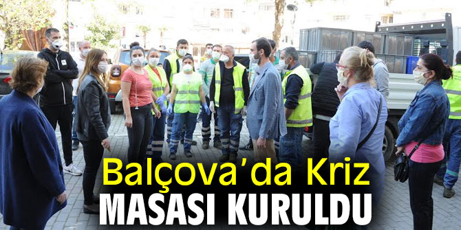 Balçova’da Kriz Masası İş Başında!
