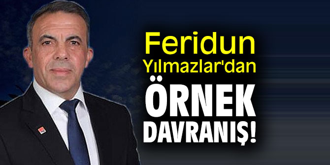 Feridun Yılmazlar'dan örnek davranış! 