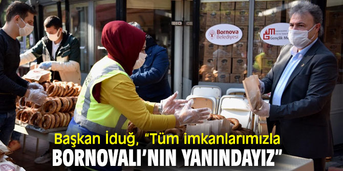 Başkan İduğ, 'Bornovalıların  yanındayız'