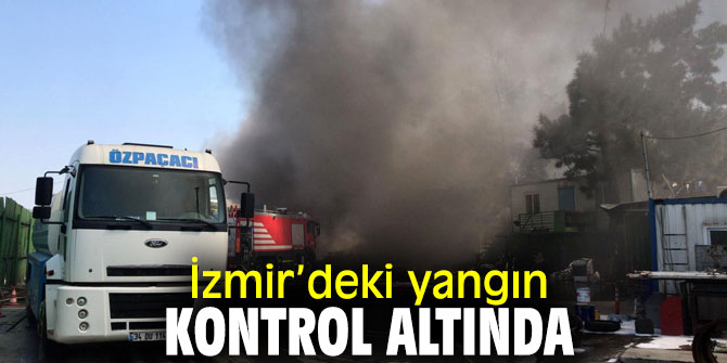 İzmir’deki geri dönüşüm tesisindeki yangın kontrol altında