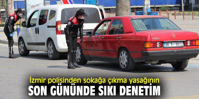 İzmir polisi denetimlerini sürdürüyor