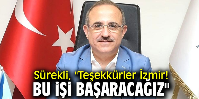 Başkan Sürekli sağduyu çağrısını yineledi…