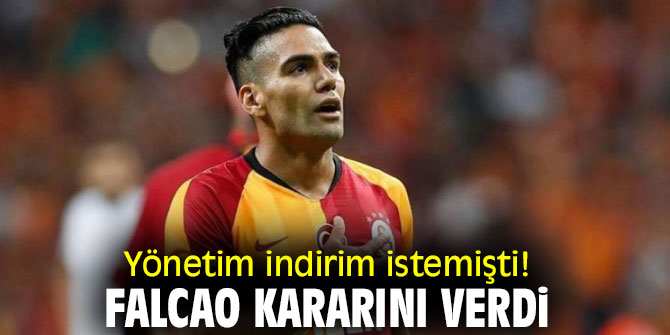 Galatasaray yönetimi indirim istemişti! Falcao kararını verdi