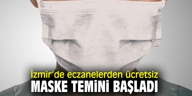Ücretsiz maske temini İzmir'de başladı