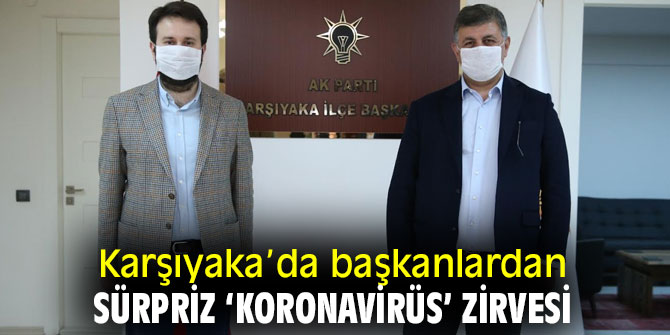 Karşıyaka’da 'koronavirüs’ zirvesi