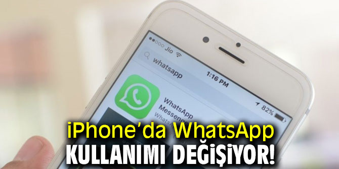 iPhone’da WhatsApp kullanımı değişiyor!