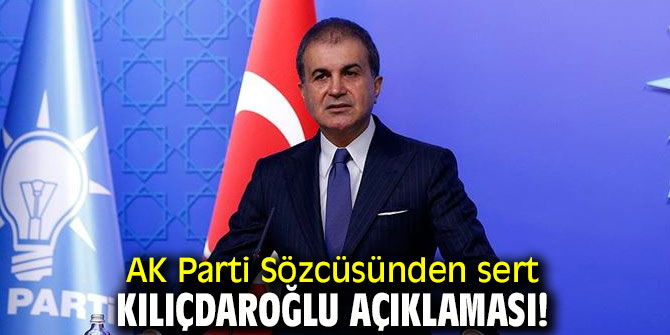 AK Parti Sözcüsünden sert Kılıçdaroğlu açıklaması!