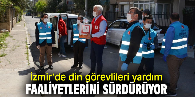 Din görevlileri yardım faaliyetlerini sürdürüyor