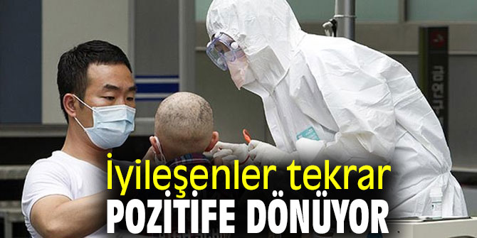 İyileşenler tekrar pozitife dönüyor