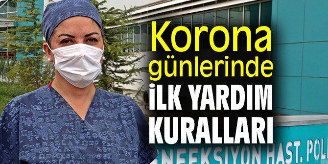 Korona günlerinde ilk yardım kuralları